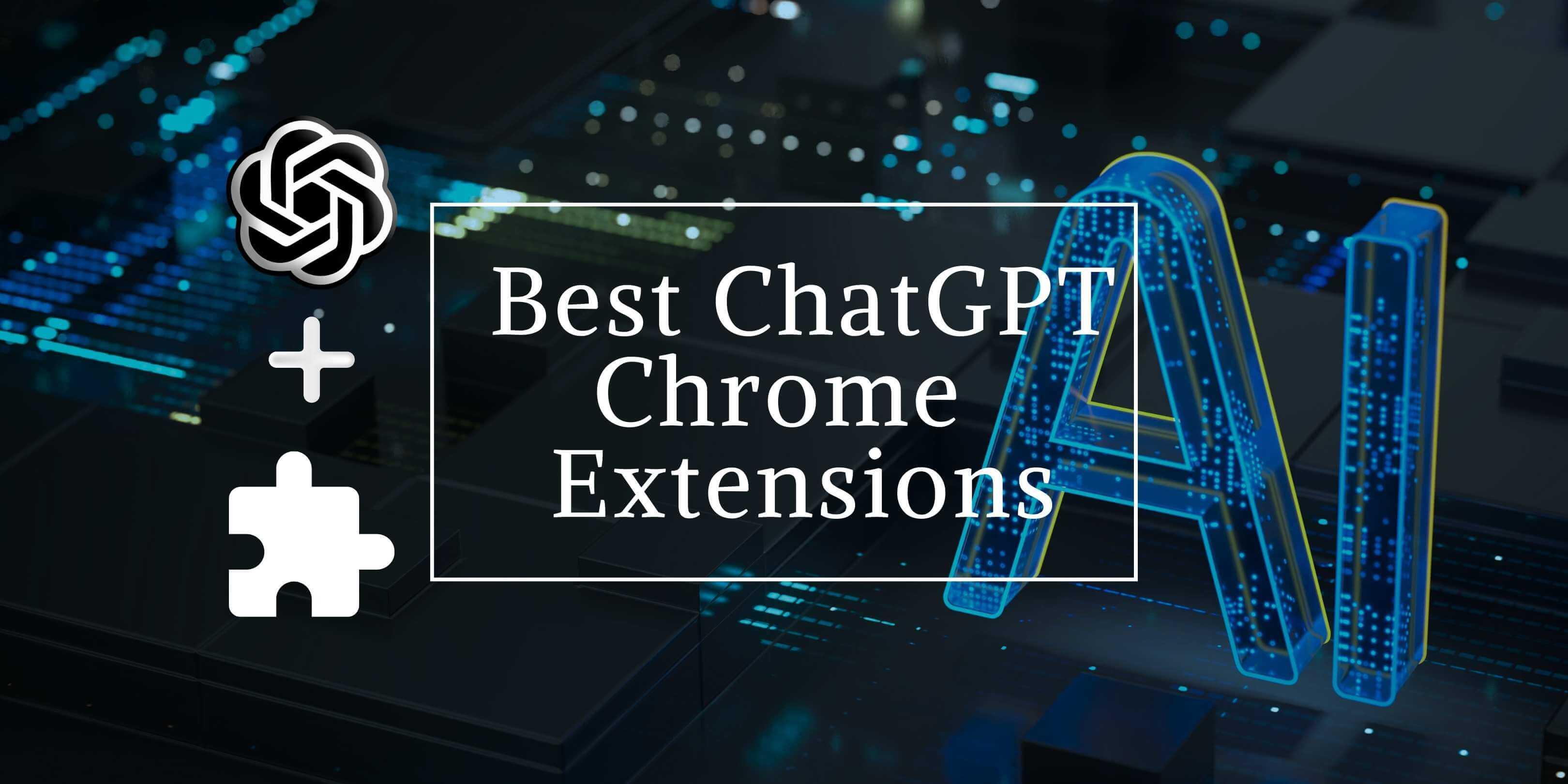 The Top 4 Free ChatGPT Chrome Extensions in 2023